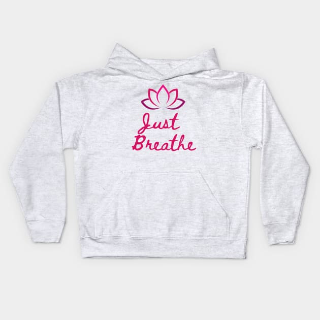 Just Breathe Yoga Kids Hoodie by DestinationAU